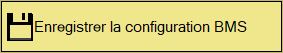101-VersionOfficielle, Enregistrer la config BMS.